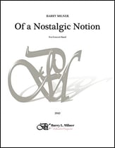 Of a Nostalgic Notion Concert Band sheet music cover